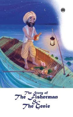 “The Fisherman and the Jinni”! A Tale of Greed, Wisdom, and Unexpected Consequences from 5th Century Egypt