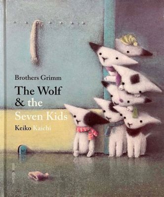  The Wolf and the Seven Kids: A Whimsical Tale of Deception and Resilience!